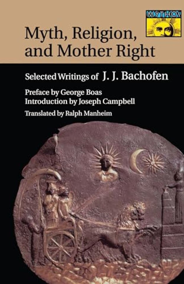 Myth, Religion, and Mother Right