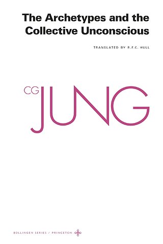 Collected Works of C.G. Jung, Volume 9 (Part 1) – Archetypes and the Collective Unconscious