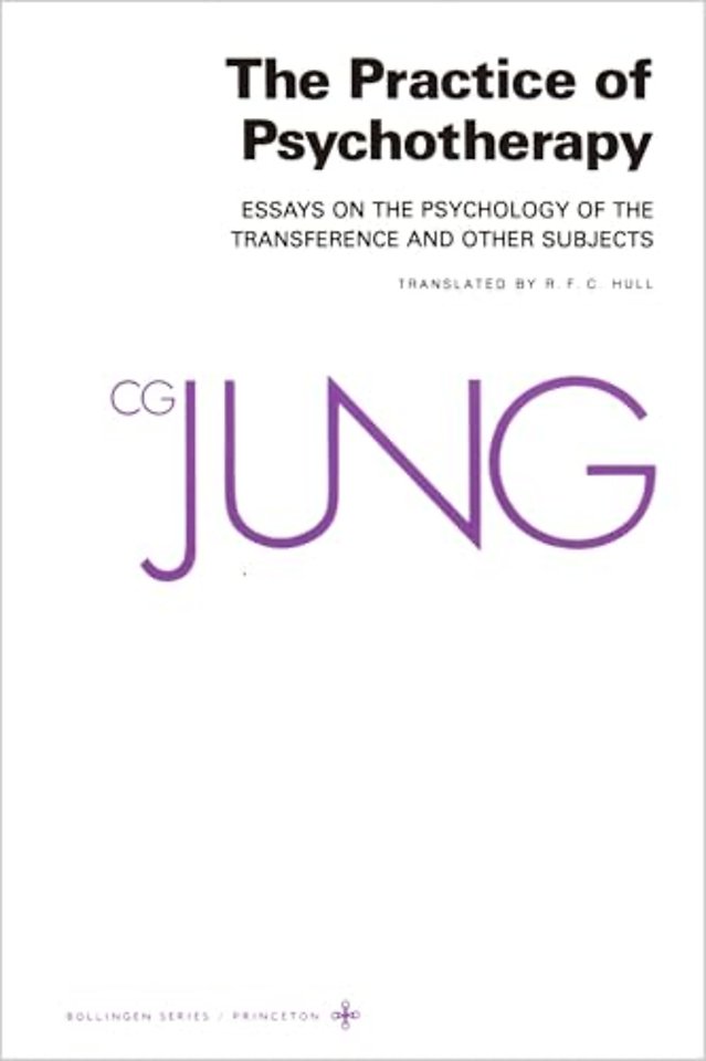 Collected Works of C. G. Jung, Volume 16 – Practice of Psychotherapy