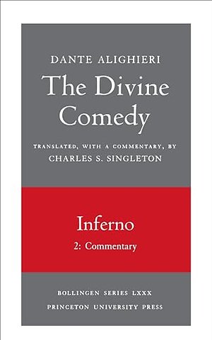Divine Comedy, I. Inferno, Vol. I. Part 2 – Commentary