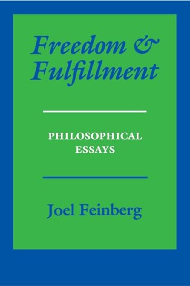Freedom and Fulfillment – Philosophical Essays