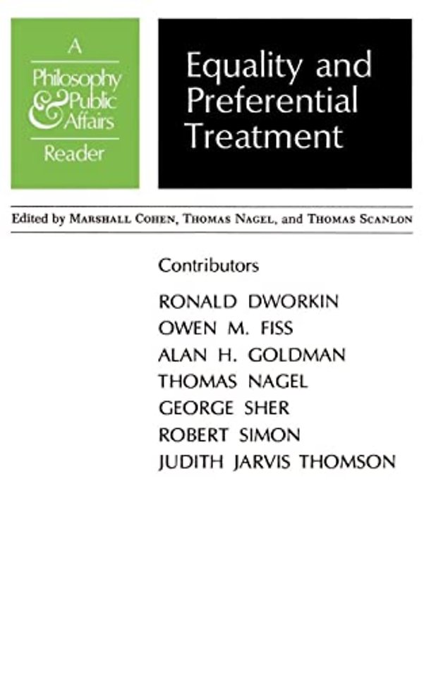 Equality and Preferential Treatment – A Philosophy and Public Affairs Reader