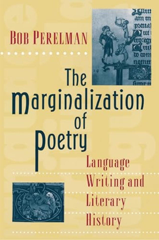 Marginalization of Poetry – Language Writing and Literary History