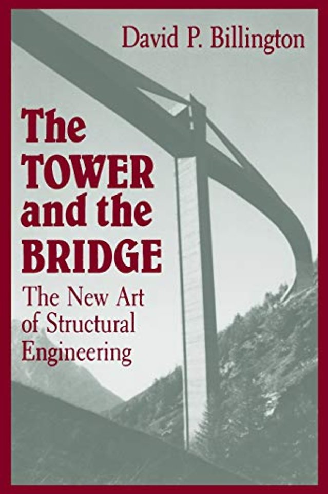 The Tower and the Bridge – The New Art of Structural Engineering