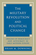 The Military Revolution and Political Change