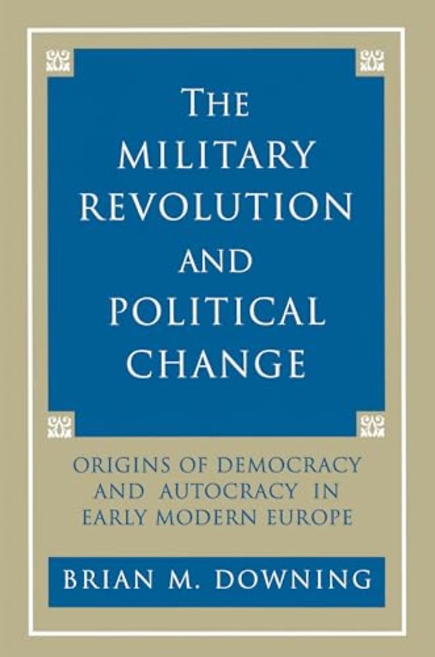 The Military Revolution and Political Change