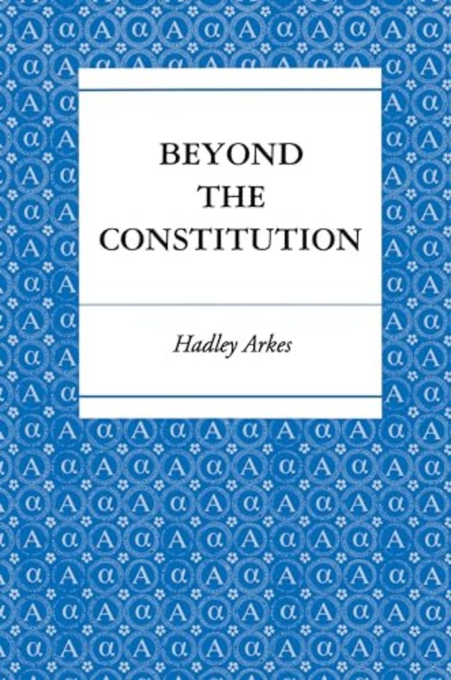 Beyond the Constitution