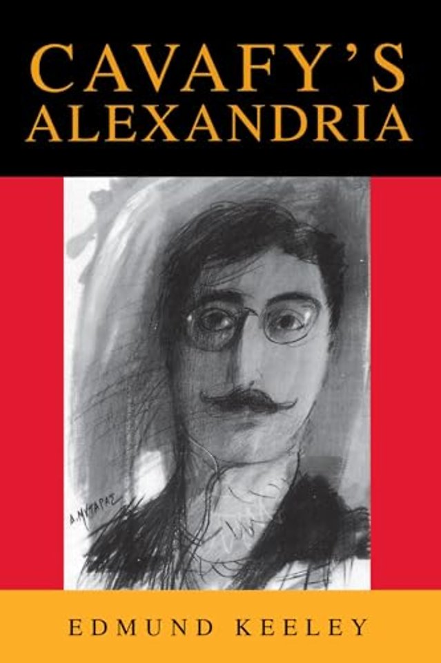 Cavafy′s Alexandria – Expanded Edition