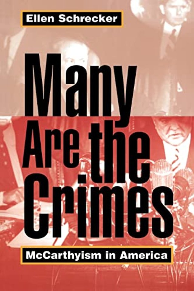 Many Are the Crimes – McCarthyism in America