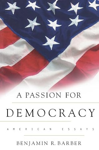 Passion for Democracy – American Essays