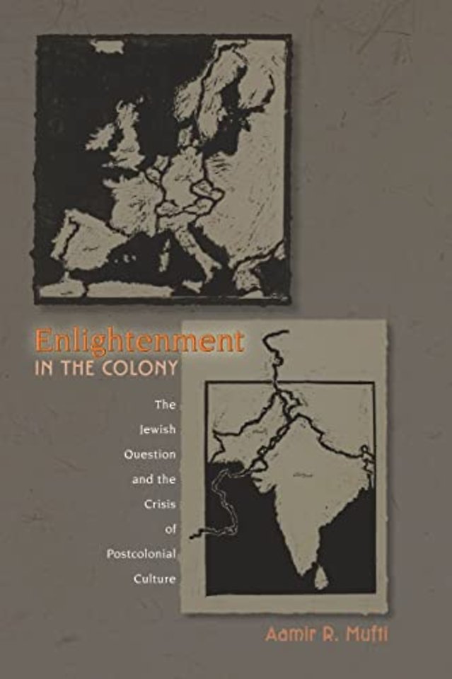 Enlightenment in the Colony – The Jewish Question and the Crisis of Postcolonial Culture