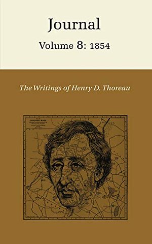The Writings of Henry David Thoreau, Volume 8 – Journal, Volume 8: 1854.