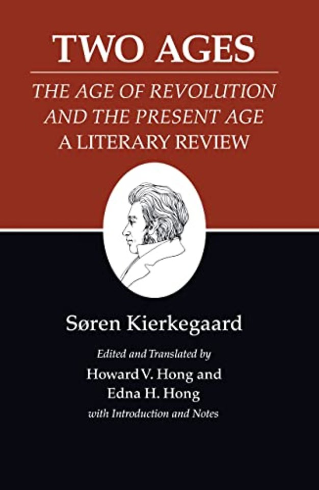 Two Ages: The Age of Revolution and the Present Age A Literary Review