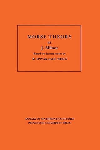 Morse Theory. (AM–51), Volume 51