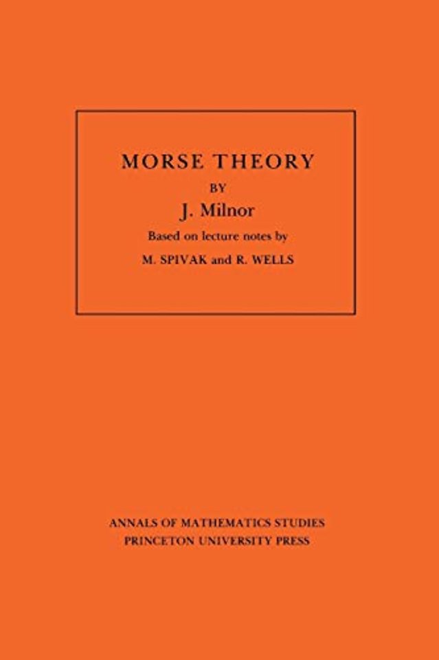 Morse Theory. (AM–51), Volume 51