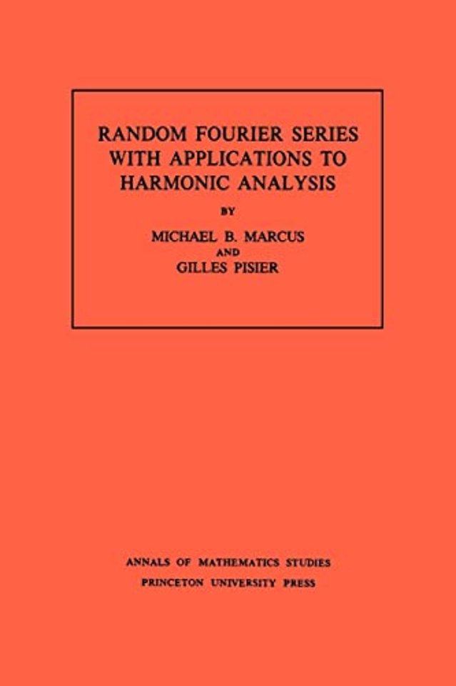 Random Fourier Series with Applications to Harmonic Analysis