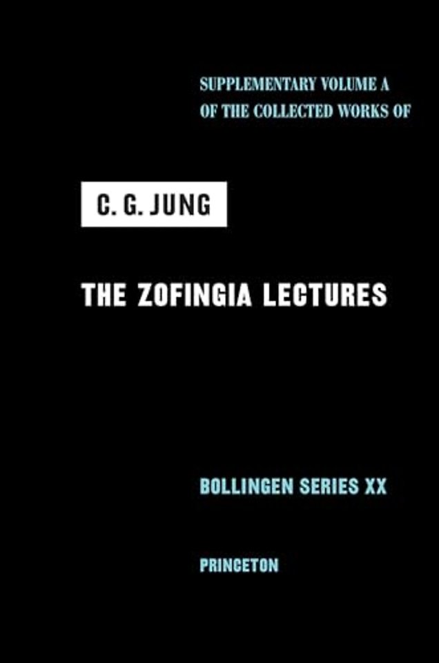 Collected Works of C. G. Jung, Supplementary Vol – The Zofingia Lectures