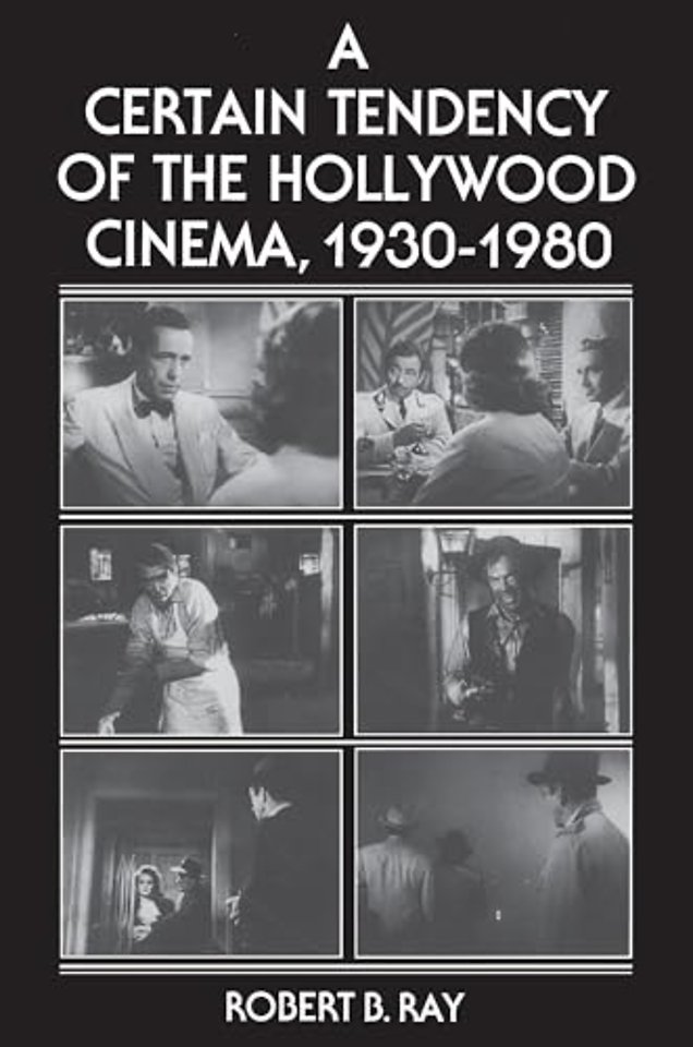 A Certain Tendency of the Hollywood Cinema, 1930–1980