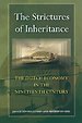 The Strictures of Inheritance The Strictures of Inheritance