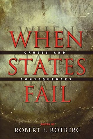 When States Fail – Causes and Consequences