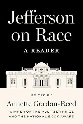 Jefferson on Race – A Reader