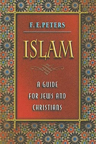 Islam – A Guide for Jews and Christians