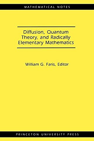 Diffusion, Quantum Theory, and Radically Elementary Mathematics