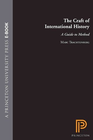The Craft of International History