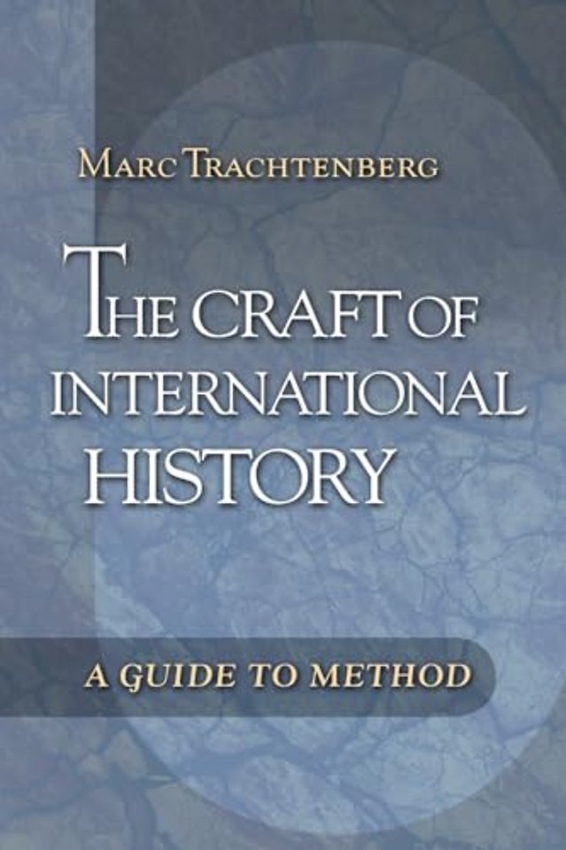 The Craft of International History