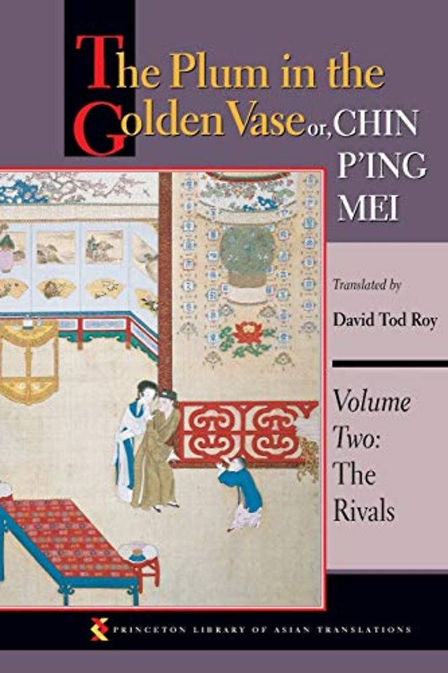 The Plum in the Golden Vase or, Chin P`ing Mei, – The Rivals
