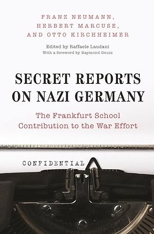 Secret Reports on Nazi Germany