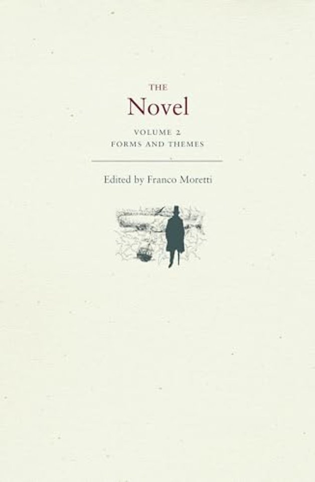The Novel, Volume 2 – Forms and Themes