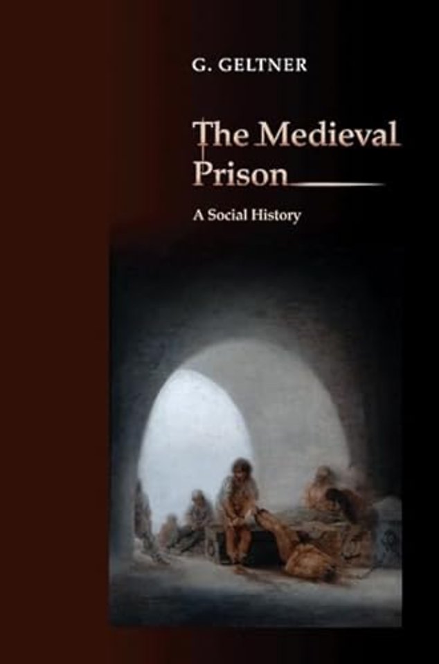 The Medieval Prison