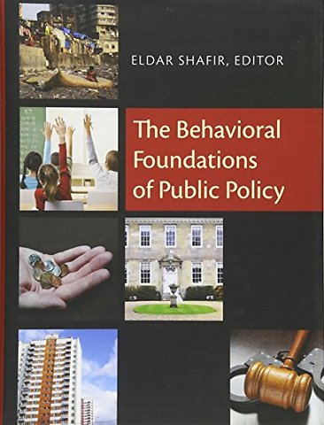 Behavioral Foundations of Public Policy
