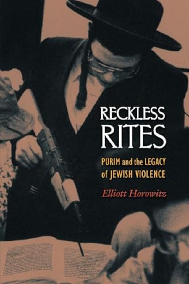 Reckless Rites – Purim and the Legacy of Jewish Violence