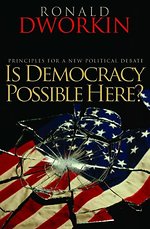 Is Democracy Possible Here? – Principles for a New Political Debate