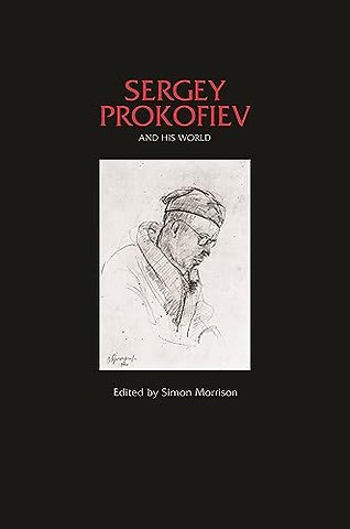 Sergey Prokofiev and His World