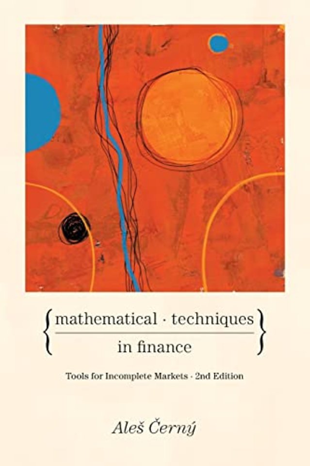 Mathematical Techniques in Finance – Tools for Incomplete Markets – Second Edition