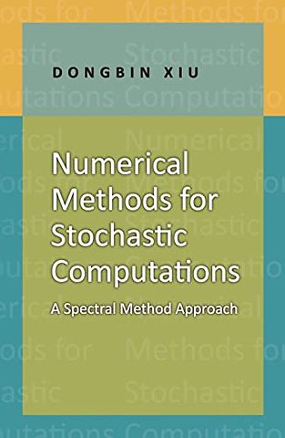 Numerical Methods for Stochastic Computations – A Spectral Method Approach