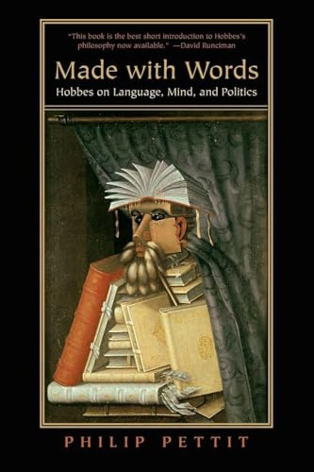 Made with Words – Hobbes on Language, Mind, and Politics