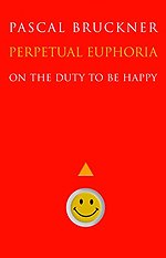 Perpetual Euphoria – On the Duty to Be Happy