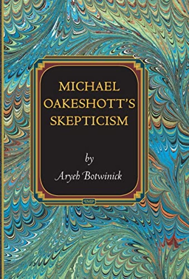 Michael Oakeshott′s Skepticism