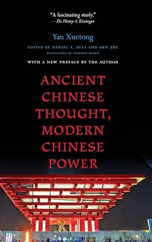 Ancient Chinese Thought, Modern Chinese Power
