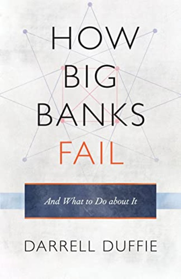 How Big Banks Fail and What to Do about It