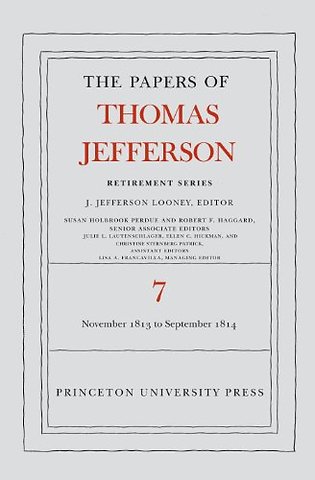 Papers of Thomas Jefferson, Retirement Series, V – 28 November 1813 to 30 September 1814