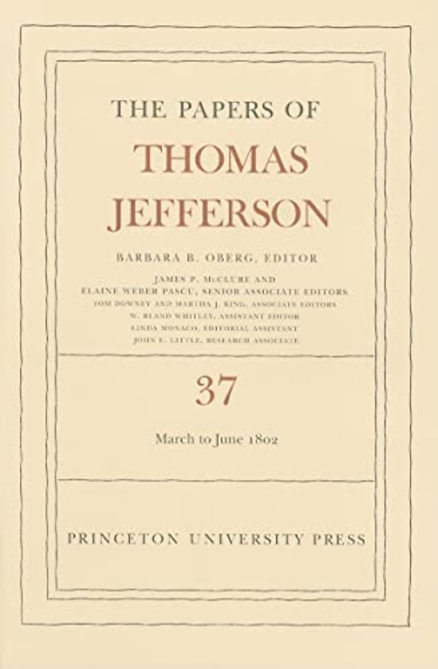 The Papers of Thomas Jefferson, Volume 37