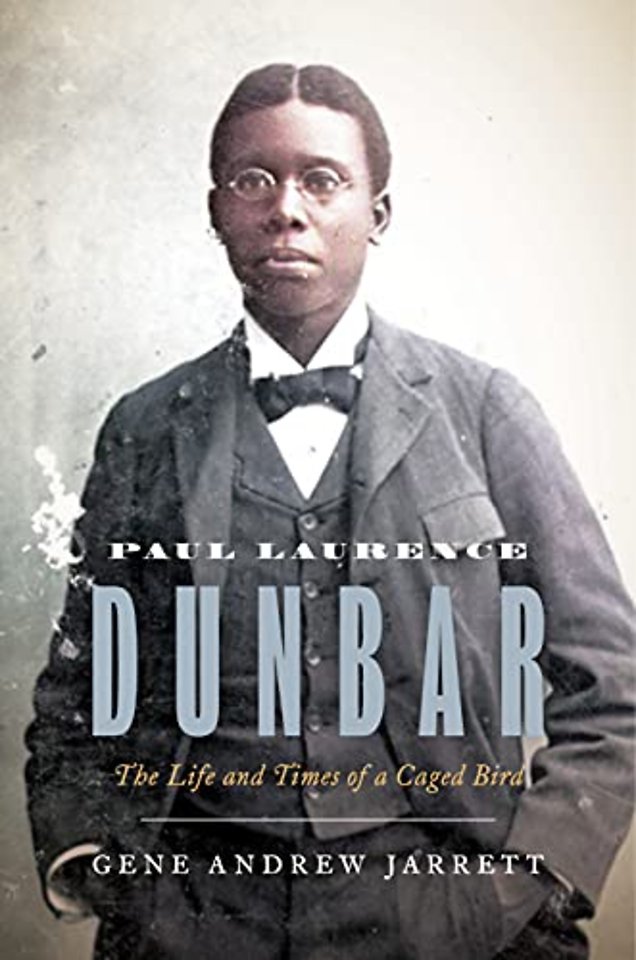 Paul Laurence Dunbar – The Life and Times of a Caged Bird