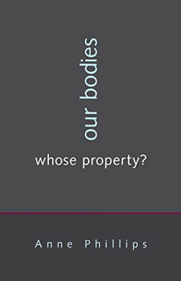 Our Bodies, Whose Property?