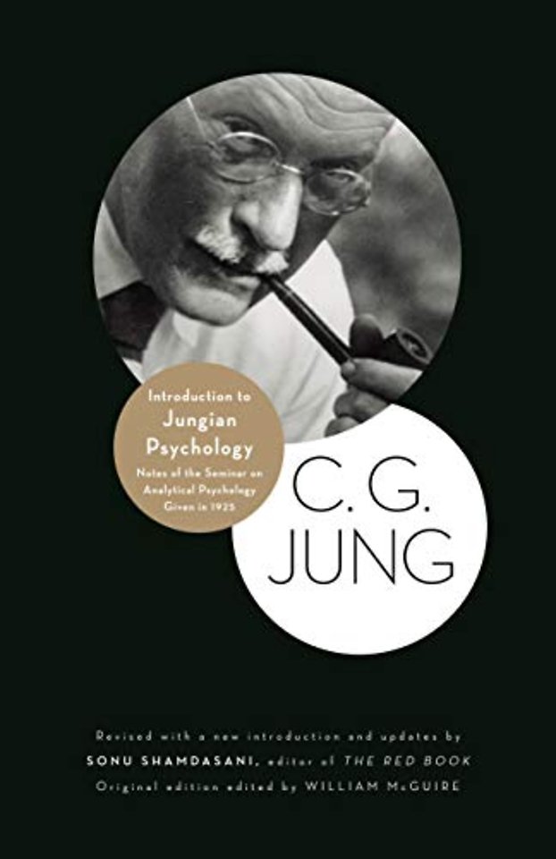 Introduction to Jungian Psychology – Notes of the Seminar on Analytical Psychology Given in 1925