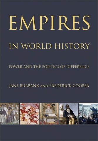 Empires in World History – Power and the Politics of Difference